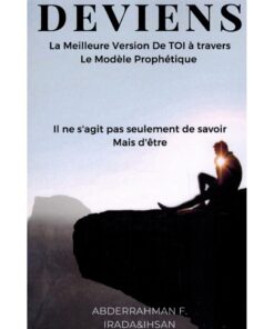 DEVIENS - LA MEILLEURE VERSION DE TOI À TRAVERS LE MODÈLE PROPHÉTIQUE