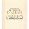 COMMENT OBTENIR LE PARDON D’ALLAH