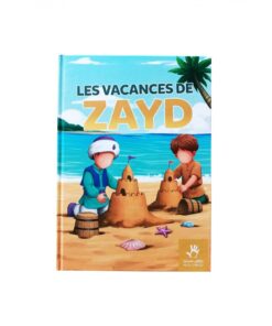 LES VACANCES DE ZAYD