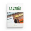 LA ZAKÂT FINALITÉS - PRESCRIPTIONS - PERSPECTIVES FUTURES - MUSTAFA KASTIT -