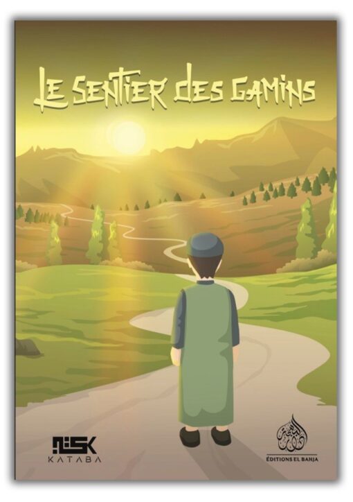 LE SENTIER DES GAMINS