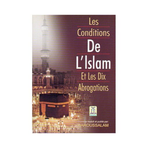 Les Conditions De L'islam Et Les Dix Abrogations