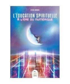 L'ÉDUCATION SPIRITUELLE À L'ÈRE DU NUMÉRIQUE