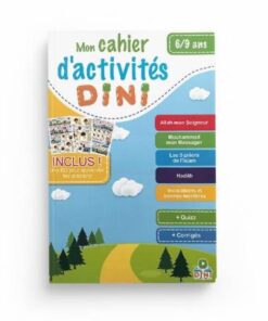 MON CAHIER D'ACTIVITÉS DINI 6-9 ANS