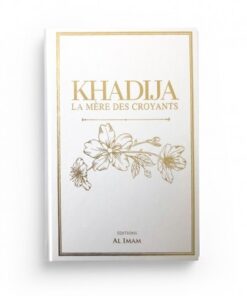 Khadija la mère des croyants