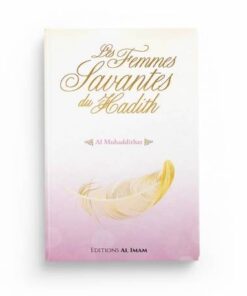 Les femmes savantes du hadith -Al Muhaddithat-