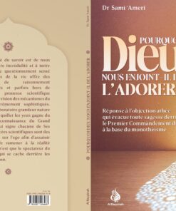 Pourquoi Dieu nous enjoint-il de l'adorer ?