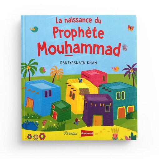 LA NAISSANCE DU PROPHÈTE MOUHAMMAD