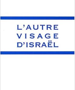 L’autre visage d’Israël (Israël Adam Shamir)