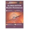 Globalisation Muslim Resistances (Tariq Ramadan)