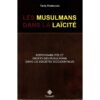 Les Musulmans Dans La Laïcité: Responsabilités Et Droits Des Musulmans Dans Les Sociétés Occidentales, De Tariq Ramadan