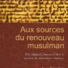 Aux sources du renouveau musulman (Tariq Ramadan)