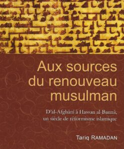 Aux sources du renouveau musulman (Tariq Ramadan)