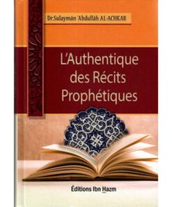 L'authentique des récits prophétiques