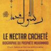 Le nectar cacheté biographie du prophète Muhammad