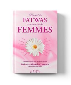 Recueil de Fatwas concernant les femmes