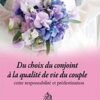 DU CHOIX DU CONJOINT A LA QUALITE DE VIE DU COUPLE