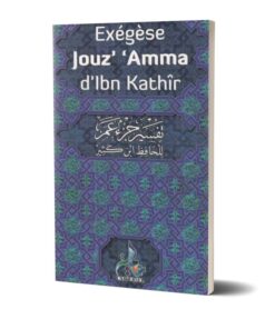 Exégèse jouz' Amma d'Ibn Kathir