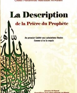 LA DESCRIPTION DE LA PRIERE DU PROPHETE