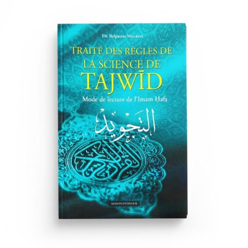 TRAITE DES REGLES DE LA SCIENCE DE TAJWID