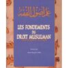 LES FONDEMENTS DU DROIT MUSULMAN