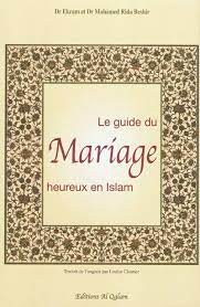 LE GUIDE DU MARIAGE HEUREUX EN ISLAM