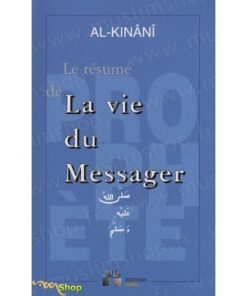 LE RESUME DE LA VIE DU MESSAGER