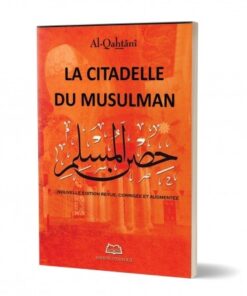 LA CITADELLE DU MUSULMAN