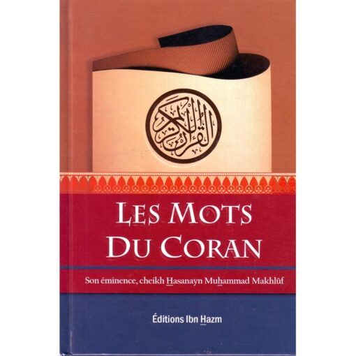 LES MOTS DU CORAN