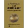 LA PERSONNALITE DE LA MUSULMANE