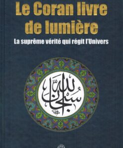 LE CORAN LIVRE DE LUMIERE