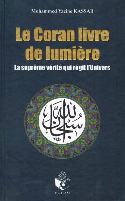 LE CORAN LIVRE DE LUMIERE