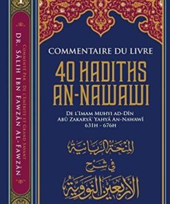 COMMENTAIRE DU LIVRE 40 HADITHS AN-NAWAWI