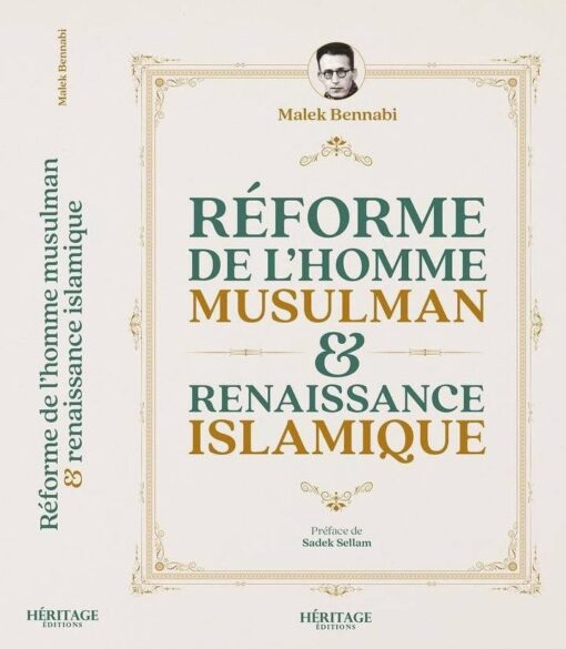 REFORME DE L'HOMME MUSULMAN ET RENAISSANCE ISLAMIQUE