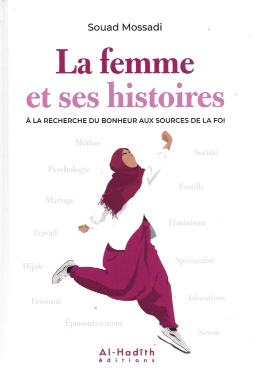 LA FEMME ET SES HISTOIRES