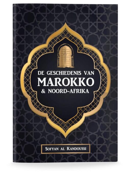 DE GESCIEDENIS VAN MAROKKO