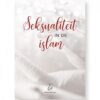 SEKSUALITEIT IN DE ISLAM