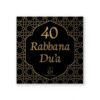 40 RABBANA DU'A