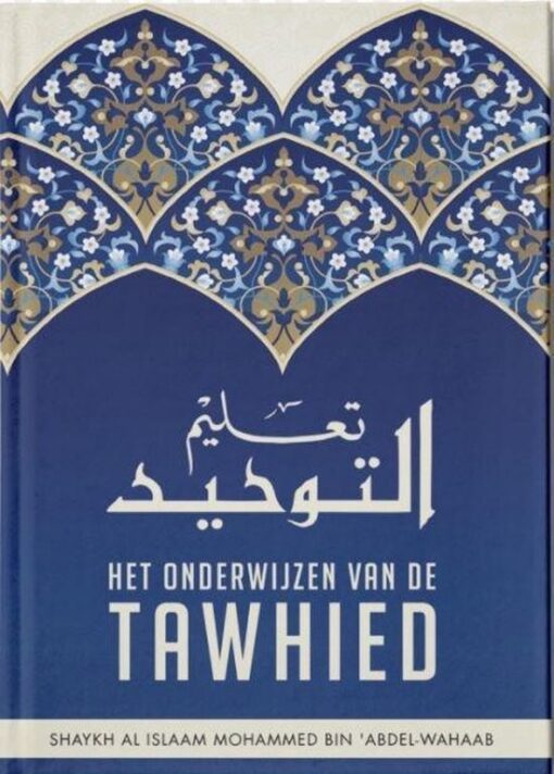 DE ONDERWIJZEN VAN DE TAWHIED