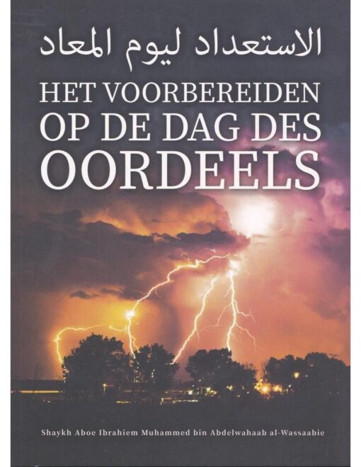 HET VOORBEREIDEN OP DE DAG DES OORDEELS