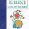 DE EERSTE MOSLIMVROUWEN