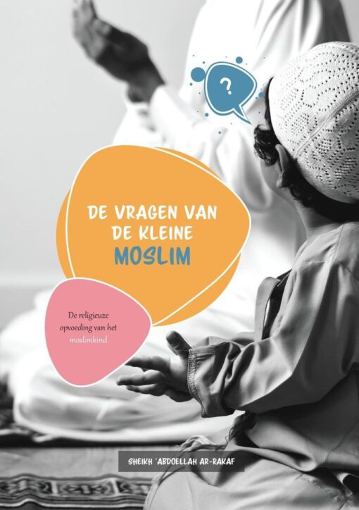 DE VRAGEN VAN DE KLEINE MOSLIM