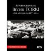 AUTOBIOGRAPHIE DE BECHIR TORKI