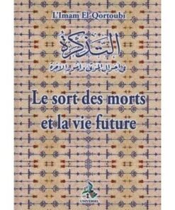 LE SORT DES MORTS ET LA VIE FUTURE