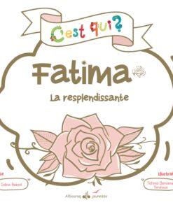 C'EST QUI FATIMA?