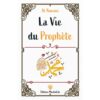 LA VIE DU PROPHETE