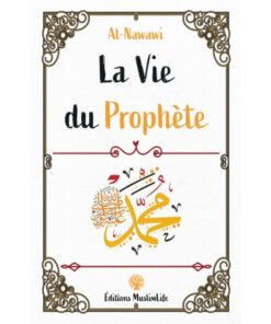 LA VIE DU PROPHETE