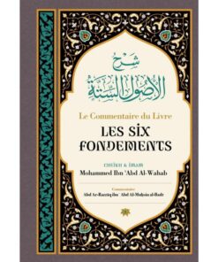 COMMENTAIRE DU LIVRE LES SIX FONDEMENTS