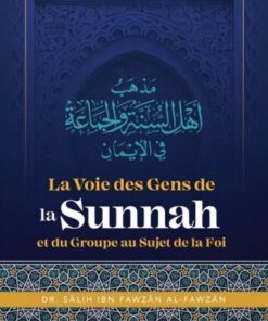 LA VOIE DES GENS DE LA SUNNAH