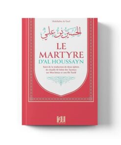 Le martyre d’Al Houssayn